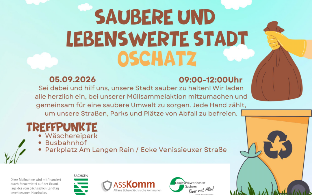 Plakat für eine Müllsammelaktion in Oschatz mit Datum, Treffpunkten und gezeichneter Hand, die einen Müllsack in eine Tonne wirft.